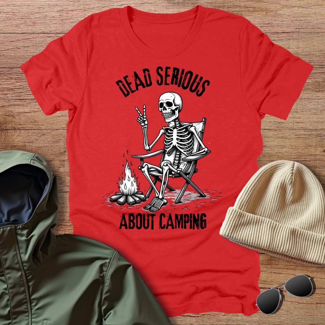 Dead Serious about Camping Skeleton Unisex T-Shirt