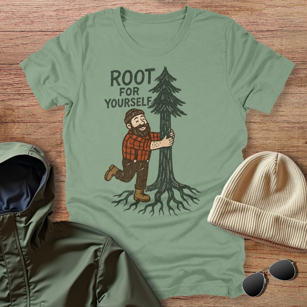 Root for Yourself Unisex T-Shirt