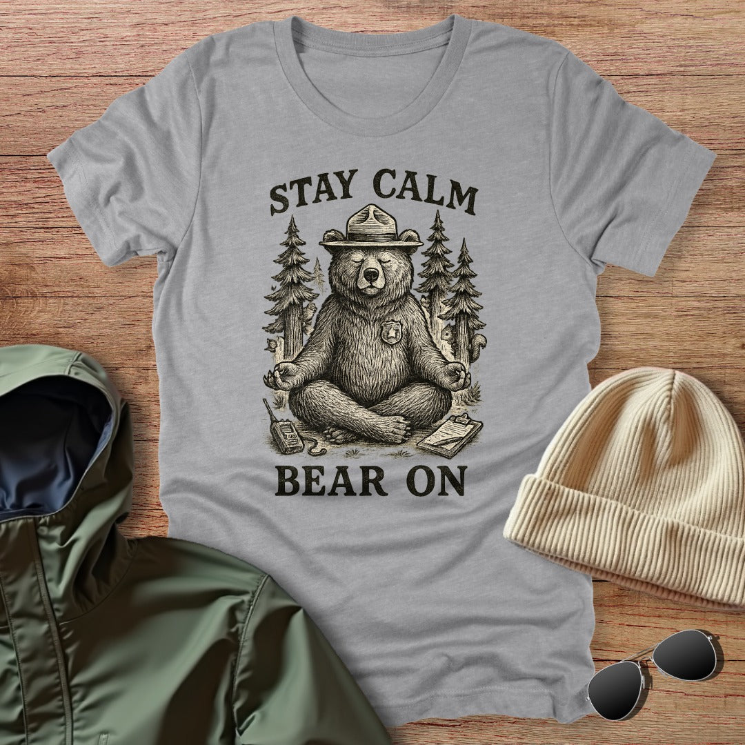 Stay Calm Bear On Unisex T-Shirt