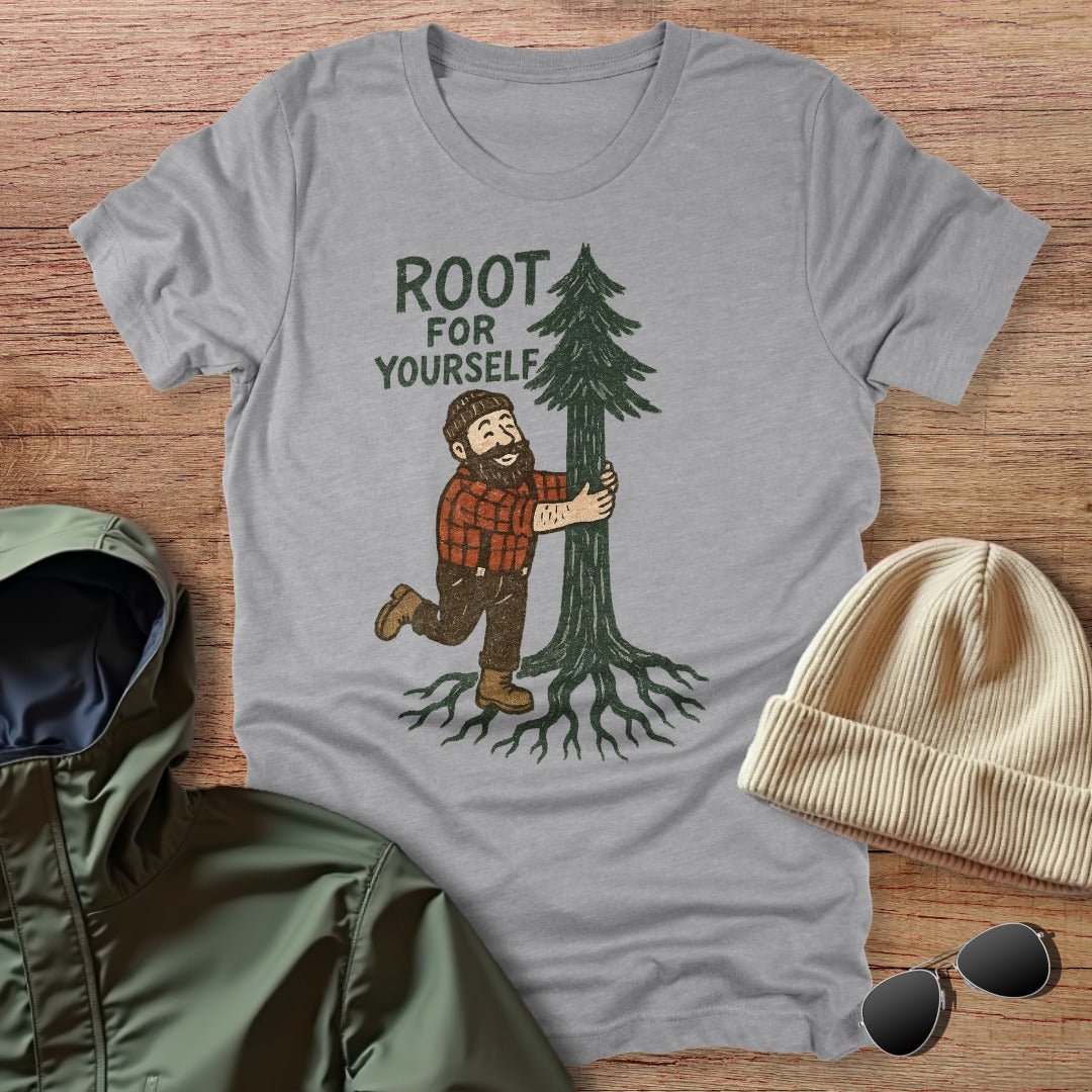 Root for Yourself Unisex T-Shirt