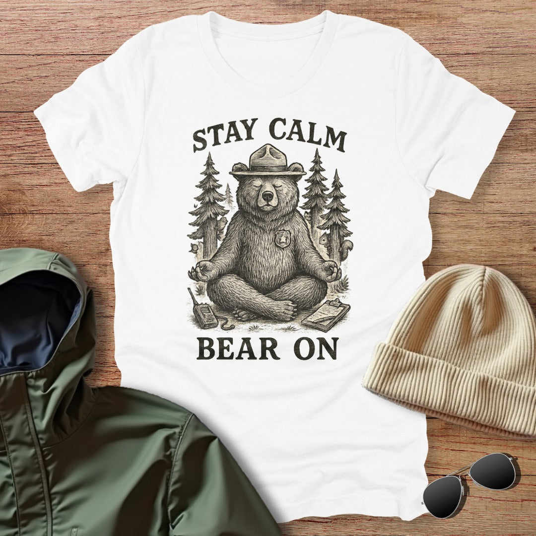 Stay Calm Bear On Unisex T-Shirt